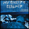 My Sister's Stalker (Unabridged) audio book by Nancy Springer