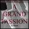 A Grand Passion (Unabridged) audio book by Mary Mackey