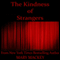The Kindness of Strangers (Unabridged) audio book by Mary Mackey