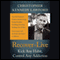 Recover to Live: Kick Any Habit, Manage Any Addiction: Your Self-Treatment Guide to Alcohol, Drugs, Eating Disorders, Gambling, Hoarding, Smoking, Sex, and Porn (Unabridged) audio book by Christopher Kennedy Lawford