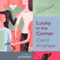 Lucky in the Corner (Unabridged) audio book by Carol Anshaw