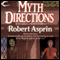 Myth Directions: Myth Adventures, Book 3 (Unabridged) audio book by Robert Asprin