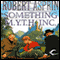 Something M.Y.T.H. Inc.: Myth Adventures, Book 12 (Unabridged) audio book by Robert Asprin