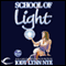 School of Light: The Dreamland, Book 2 (Unabridged) audio book by Jody Lynn Nye