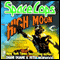 High Moon: Space Cops, Book 3 (Unabridged) audio book by Diane Duane, Peter Morwood