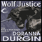 Wolf Justice: King's Wolf, Book 2 (Unabridged) audio book by Doranna Durgin