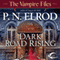 Dark Road Rising: Vampire Files, Book 12 (Unabridged) audio book by P. N. Elrod