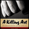 A Killing Art: The Untold History of Tae Kwon Doe (Unabridged)