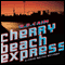 Cherry Beach Express: A Steve Nastos Mystery, Book 1 (Unabridged) audio book by R. D. Cain