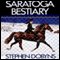Saratoga Bestiary: A Charlie Bradshaw Mystery, Book 5 (Unabridged) audio book by Stephen Dobyns