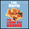 The Labor Day Murder: A Christine Bennett Mystery, Book 10 (Unabridged) audio book by Lee Harris