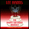 The Happy Birthday Murder: A Christine Bennett Mystery, Book 14 (Unabridged) audio book by Lee Harris