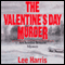 The Valentine's Day Murder (Unabridged) audio book by Lee Harris