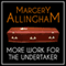 More Work for the Undertaker: An Albert Campion Mystery (Unabridged) audio book by Margery Allingham