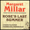 Rose's Last Summer (Unabridged) audio book by Margaret Millar