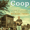 Coop: A Year of Poultry, Pigs, and Parenting (Unabridged) audio book by Michael Perry