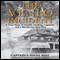 The Venlo Incident: A True Story of Double-Dealing, Captivity, and a Murderous Nazi Pilot (Unabridged)