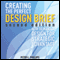 Creating the Perfect Design Brief: How to Manage Design for Strategic Advantage (Unabridged) audio book by Peter L. Phillips