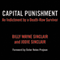 Capital Punishment: An Indictment by a Death-Row Survivor (Unabridged)