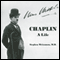 Chaplin: A Life (Unabridged) audio book by Stephen Weissman