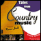 Tales from Country Music (Unabridged) audio book by Paul Zamek, Gerry Wood