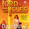 Lord of the Isles: Lord of the Isles, Book 1 (Unabridged) audio book by David Drake