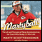 Martyball!: The Life and Triumphs of Marty Schottenheimer, the Coach Who Really Did Win It All (Unabridged) audio book by Marty Schottenheimer, Jeffrey Flanagan