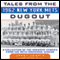 Tales from the 1962 New York Mets Dugout: A Collection of the Greatest Stories from the Mets Inaugural Season (Unabridged) audio book by Janet Paskin