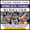 Tales from the Minnesota Vikings Sideline: A Collection of the Greatest Vikings Stories Ever Told (Unabridged)