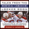 Tales from the Montreal Canadiens Locker Room: A Collection of the Greatest Canadiens Stories Ever Told (Unabridged) audio book by Robert S. Lefebvre