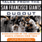 Tales from the San Francisco Giants Dugout: A Collection of the Greatest Giants Stories Ever Told (Unabridged) audio book by Nick Peters, Stuart Shea