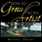 How to Grow as an Artist (Unabridged) audio book by Daniel Grant