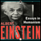 Essays in Humanism (Unabridged) audio book by Albert Einstein