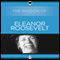 Wisdom of Eleanor Roosevelt (Unabridged) audio book by The Wisdom Series