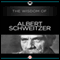 Wisdom of Albert Schweitzer (Unabridged) audio book by Albert Schweitzer