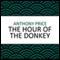 The Hour of the Donkey (Unabridged) audio book by Anthony Price