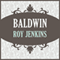 Baldwin (Unabridged) audio book by Roy Jenkins