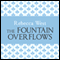 The Fountain Overflows (Unabridged) audio book by Rebecca West