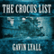 The Crocus List (Unabridged) audio book by Gavin Lyall