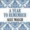 A Year to Remember (Unabridged) audio book by Alec Waugh