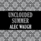 Unclouded Summer (Unabridged) audio book by Alec Waugh