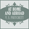 At Home and Abroad (Unabridged) audio book by V. S. Pritchett