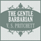 The Gentle Barbarian (Unabridged) audio book by V. S. Pritchett