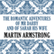 The Romantic Adventures of Mr. Darby and of Sarah, His Wife (Unabridged) audio book by Martin Armstrong