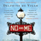 No and Me (Unabridged) audio book by Delphine de Vigan