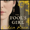 The Fool's Girl (Unabridged) audio book by Celia Rees