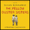 The Yellow Duster Sisters: A Wartime Childhood (Unabridged) audio book by Susan Kennaway