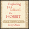 Exploring J.R.R. Tolkien's 'The Hobbit' (Unabridged)