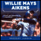 Willie Mays Aikens: Safe at Home (Unabridged) audio book by Gregory Jordan, Willie Mays Aikens