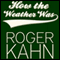 How the Weather Was (Unabridged) audio book by Roger Kahn